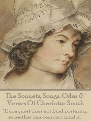 cover image of The Sonnets, Songs, Odes & Verses of Charlotte Smith